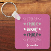 ピンクの輝き。シャイン。明るい。シャイン。シャイン。 キーホルダー (正面)