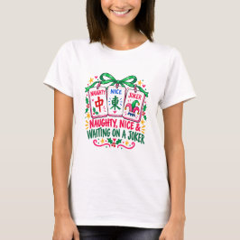 ピンクの麻雀シャツ ナウティー ナイス ジョーカー クリスマス Tシャツ