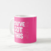 ピンクの「You've got this」文字 コーヒーマグカップ (正面左)