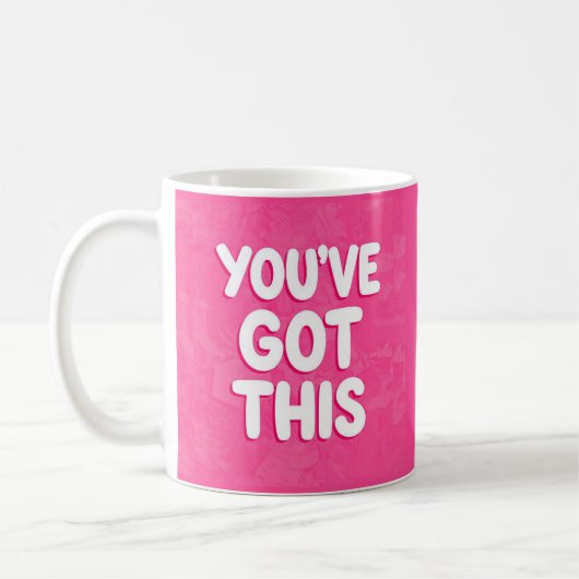 ピンクの「You've got this」文字 コーヒーマグカップ (左)