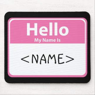 ピンクのHello My Name is, <NAME> マウスパッド