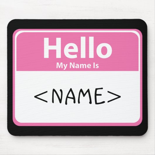 ピンクのHello My Name is, <NAME> マウスパッド (正面)