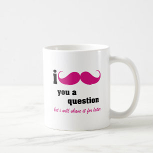 ピンクのI mustache you a question コーヒーマグカップ