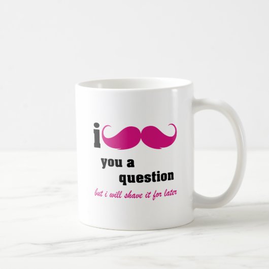 ピンクのI mustache you a question コーヒーマグカップ (右)