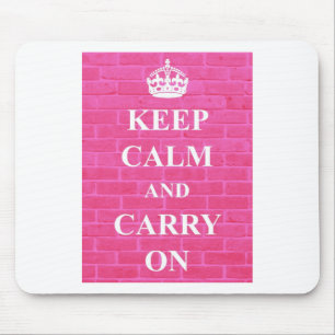 ピンクのKeep Calm & Carry On マウスパッド