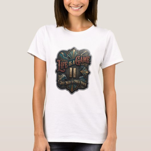 ピンクのLIFE IS A GAME II I JUST NEED TO PRESS PAUSE Tシャツ (正面)