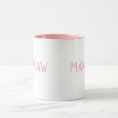ピンクのMawMaw設立年 マグカップ (中央)