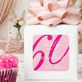 ピンクのSixty and Fabulous スクリプト 60歳の誕生日 スクエアシール