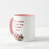 ピンクは私に私の先生声を使わせない マグカップ (正面左)