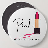 ピンクは私のお気に入りの色 缶バッジ (正面&裏面)