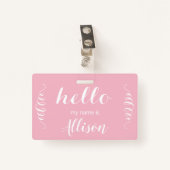 ピンクまたはカスタム任意の色こんにちは バッジ (正面クリップ)