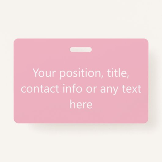 ピンクまたはカスタム任意の色こんにちは バッジ (裏面)