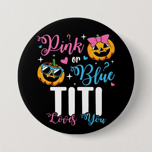 ピンクまたはブルーティティ愛あなたカボチャベビーラウンド 缶バッジ (正面)