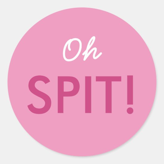ピンクまたは青でパンを振りかけるOh Spit赤ちゃんシャワー ラウンドシール (正面)