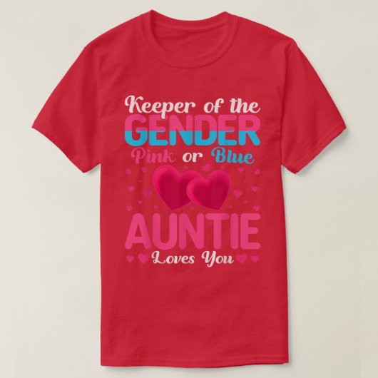 ピンクまたは青の叔母がKeeper Gender Reveal Tシャツ (デザイン正面)