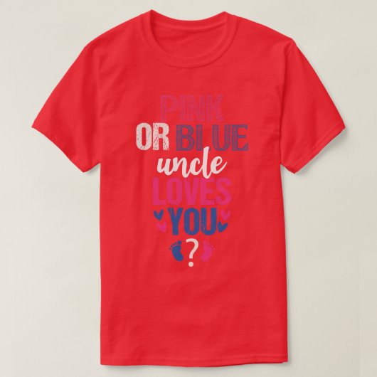 ピンクまたは青の叔父があなたを愛する1 Tシャツ (デザイン正面)