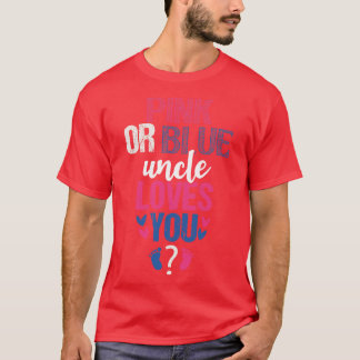 ピンクまたは青の叔父があなたを愛する1 Tシャツ