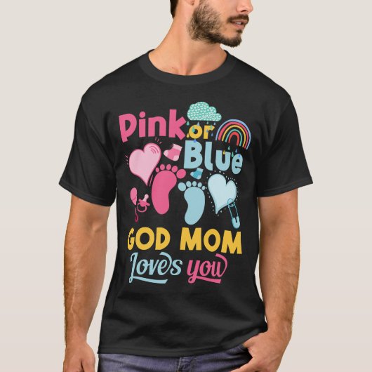 ピンクまたは青の神ママ愛あなたジェンダーを明かすベビー Tシャツ (正面)