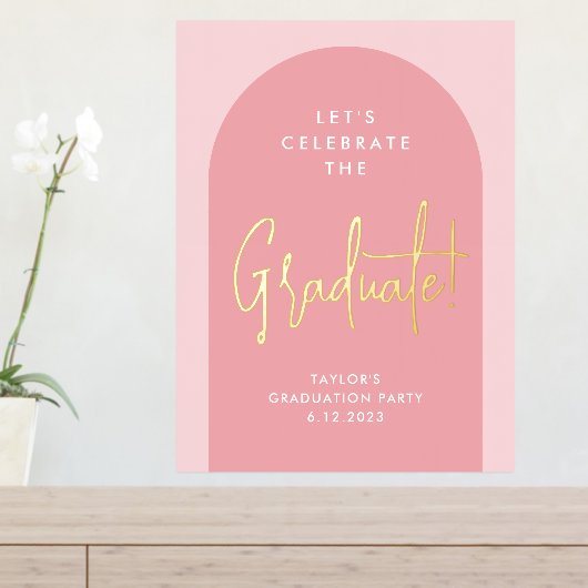 ピンクアーモダンチ卒業パーティーウェルカム金ゴールド 箔ポスター (インサイチュ (サイドラック))