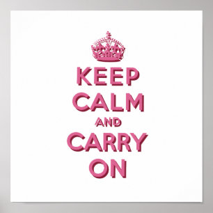 ピンクガーリーKeep Calm and Carry On ポスター