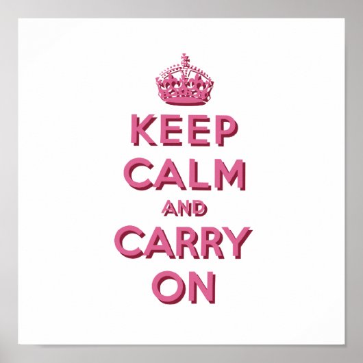 ピンクガーリーKeep Calm and Carry On ポスター (正面)