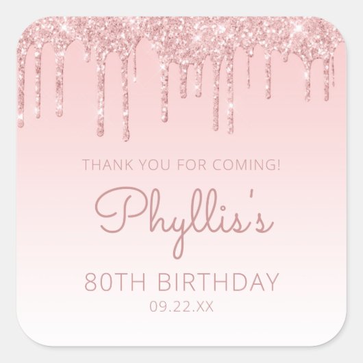 ピンクグリッタードリップ80thバースデーパーティーありがとう スクエアシール (正面)