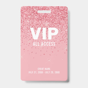 ピンクグリッターGlam VIPすべてのアクセスパスイベントID バッジ