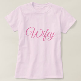 ピンクスクリプトピンクWifey Tシャツ