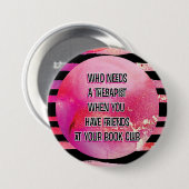 ピンクストライプのブッククラブのメンバおもしろいセラピー 缶バッジ (正面&裏面)