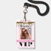 ピンクストライプ金ゴールドドリップバースデーパーティーVIPパス バッジ (Front with Lanyard)