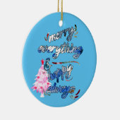 ピンクツリーで幸せな毎日を - Merry Everything & Happy Always セラミックオーナメント (右)