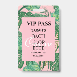 ピンクトロピカルパームバチェロレッテVIPパス バッジ