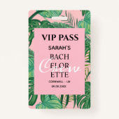 ピンクトロピカルパームバチェロレッテVIPパス バッジ (正面)