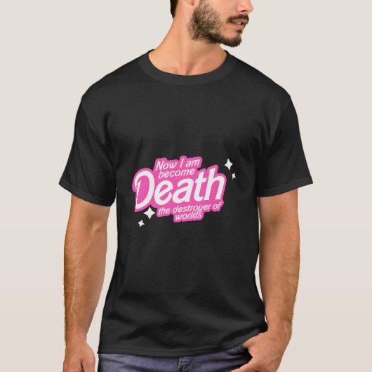 ピンクハイマー – 今、私は駆逐艦の死になる。 Tシャツ (正面)