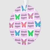 ピンクバタフライ奇跡が起こるデザイン オーナメント (正面)