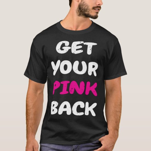 ピンクバックを取得 Tシャツ (正面)
