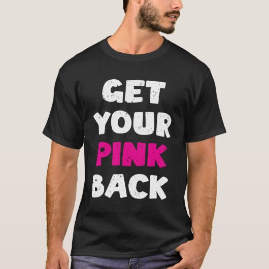 ピンクバックを取得 Tシャツ (正面)