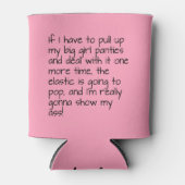 ピンクビッグガールパンティことわざ名パーソナライズされた 缶クーラー (正面)