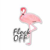 ピンクフラミンゴのflock offステッカー シール (正面)