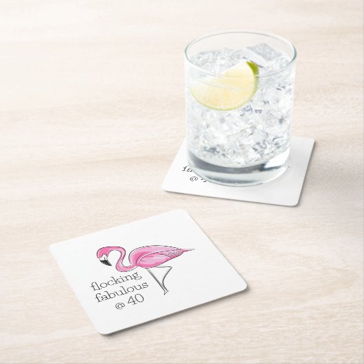 ピンクフラミンゴ40歳で最高 スクエアペーパーコースター (インサイチュ)