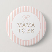 ピンクボウストライプズParis Baby Shower Mamaへ 缶バッジ (正面)