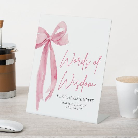 ピンクボウ卒業パーティーアドバイスの英知の言葉 台座サイン (インサイチュ)