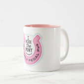 ピンクポニーペダルパブインディ – 私はポニーに乗った ツートーンマグカップ (正面右)