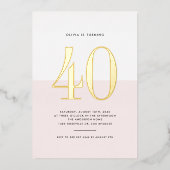 ピンクモダンと白40歳の誕生日ゴールドフォイル 箔招待状 (正面)