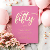 ピンクモダン50と素晴らしい50番目の誕生日金ゴールド 箔招待状
