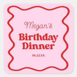 ピンクレッドウェー縁どブ誕生日ディナーパーティー スクエアシール