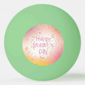 ピンク最高のママは今までモダンも母の日 卓球ボール (裏面)
