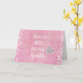 ピンク決してあなたの輝きの引用文を鈍くする カード (黄色い花)