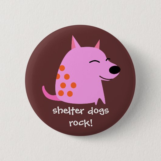 ピンク犬-避難所は石の後をつけます 缶バッジ (正面)