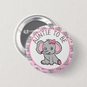 ピンク象をテーマにした叔母が赤ちゃんシャワーになる 缶バッジ (正面&裏面)